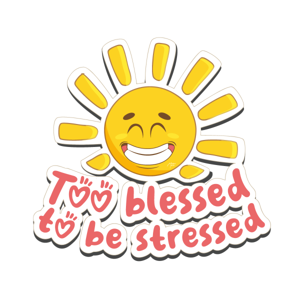 Too Blessed Sticker