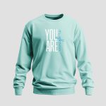 You Are Enough Sweatshirt